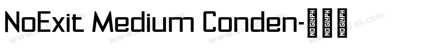 NoExit Medium Conden字体转换
